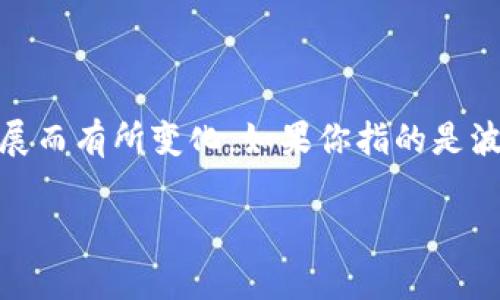 波币（Bobby Coin）是一个相对较新的加密货币，因此具体的创始人信息可能会随时间发展而有所变化。如果你指的是波场（Tron），那么波场的创始人是孙宇晨（Justin Sun），他是中国企业家和区块链活动家。

如需获取最新的信息或者其他相关的加密货币，请确认你指的是哪种货币或项目。